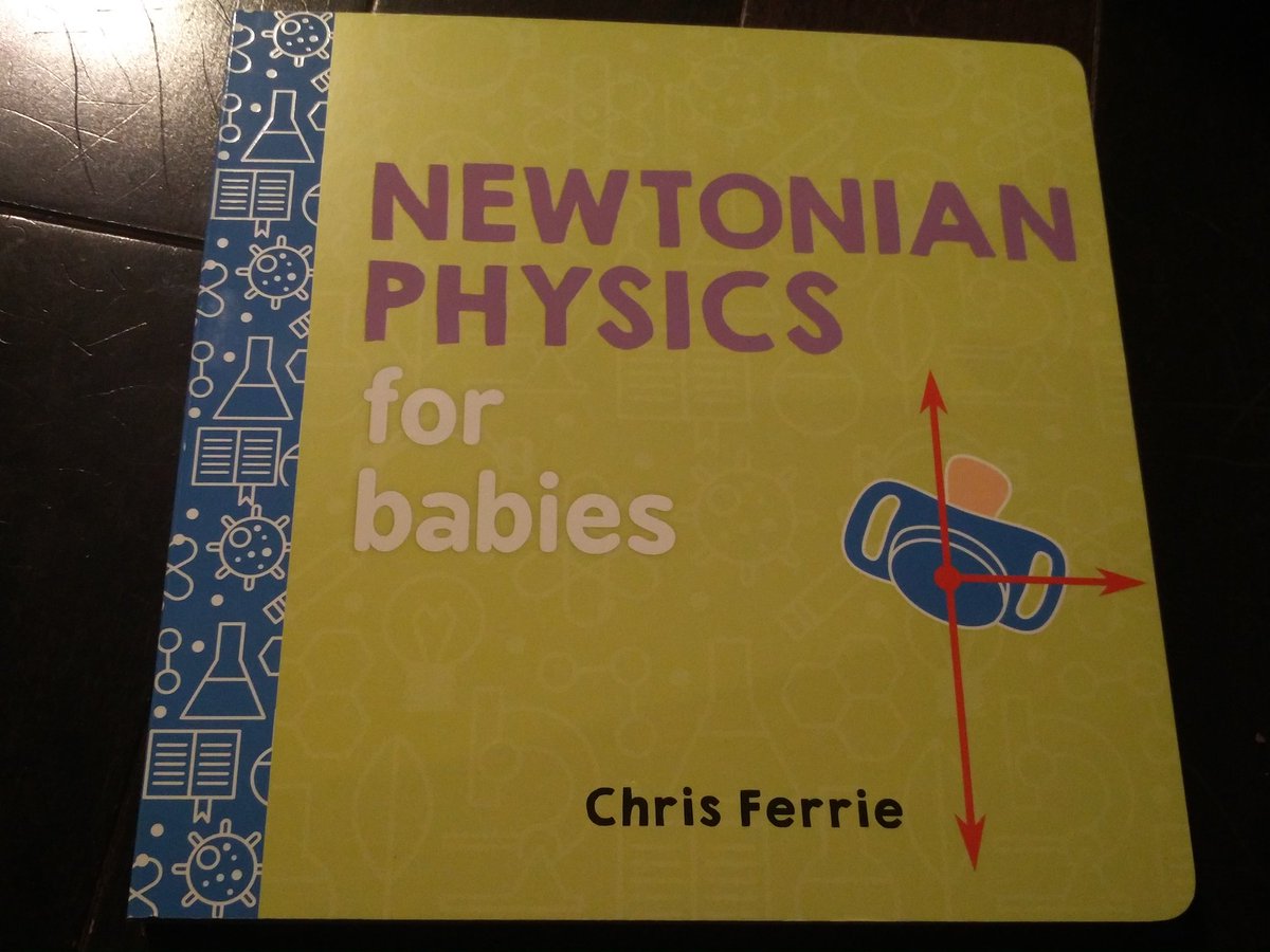 jetlaggedhungry's tweet photo. One of Baby P's new books! He wasn't too interested in Newtonian Physics but here's hoping he's more interested in General Relativity, Quantum Physics, and Rocket Science as those books are on their way! An amazing series of books by @csferrie!
#yeg #newmom #scienceforbabies https://t.co/HXVFfIKNCB