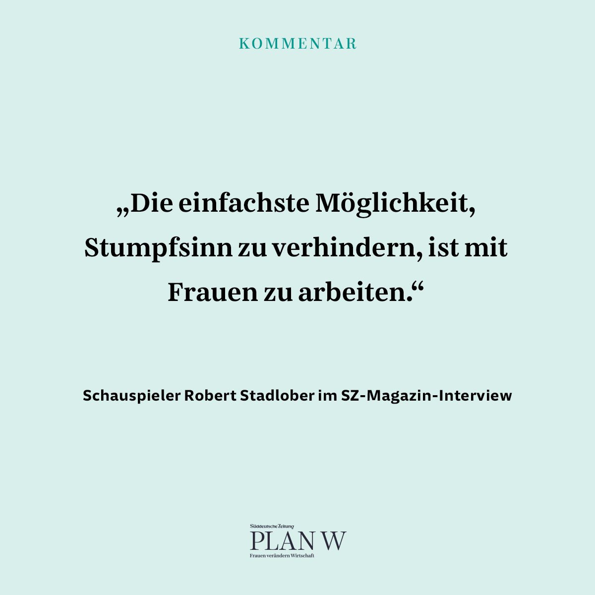 SZ_PlanW's tweet image. Das Beste: Der Satz kommt von einem Mann. @RobertStadlober im Interview mit dem @szmagazin. bit.ly/2NMUr91