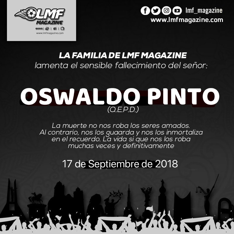 LMF_Magazine's tweet photo. ✝️ Todos los que laboramos en #LMFMagazine enviamos nuestro pésame a la familia de Oswaldo Pinto (Q.D.D.D) por su irreparable pérdida y elevamos una plegaria al creador
¡ DESCANSE EN PAZ ! https://t.co/BEazHLdpj4