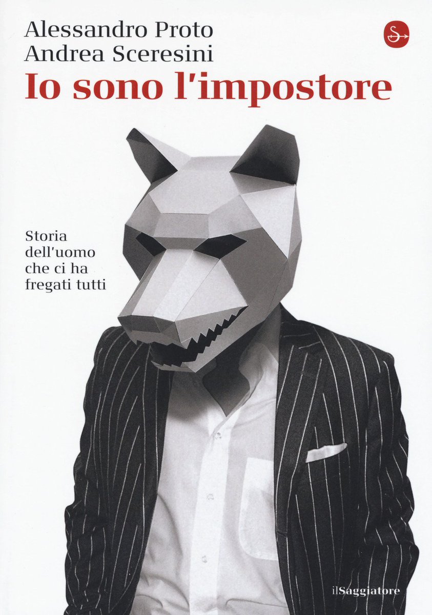 liviopartiti's tweet photo. Come si fa a gabbare il mondo del #giornalismo della #finanza della #politica lo scopriamo nel libro #IoSonoLImpostre di @andreasceresini che racconta l'incredibile storia del grande impostore #AlessandroProto @ilSaggiatoreEd Ascolta la conversazione https://t.co/jpE2I6Wdlh https://t.co/Q7HSDG1lpE
