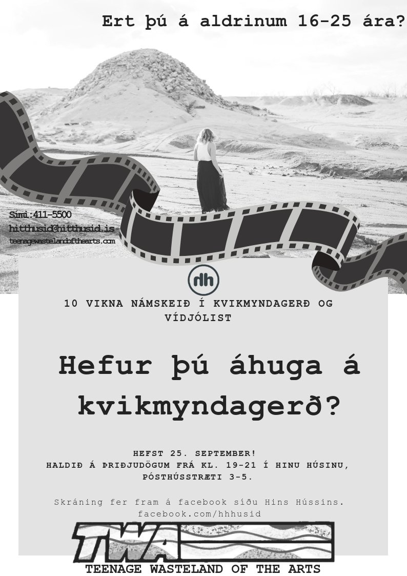 8 vikna námskeið í kvikmyndagerð og vidjólist hefst 25.sept í Hinu Húsinu!
