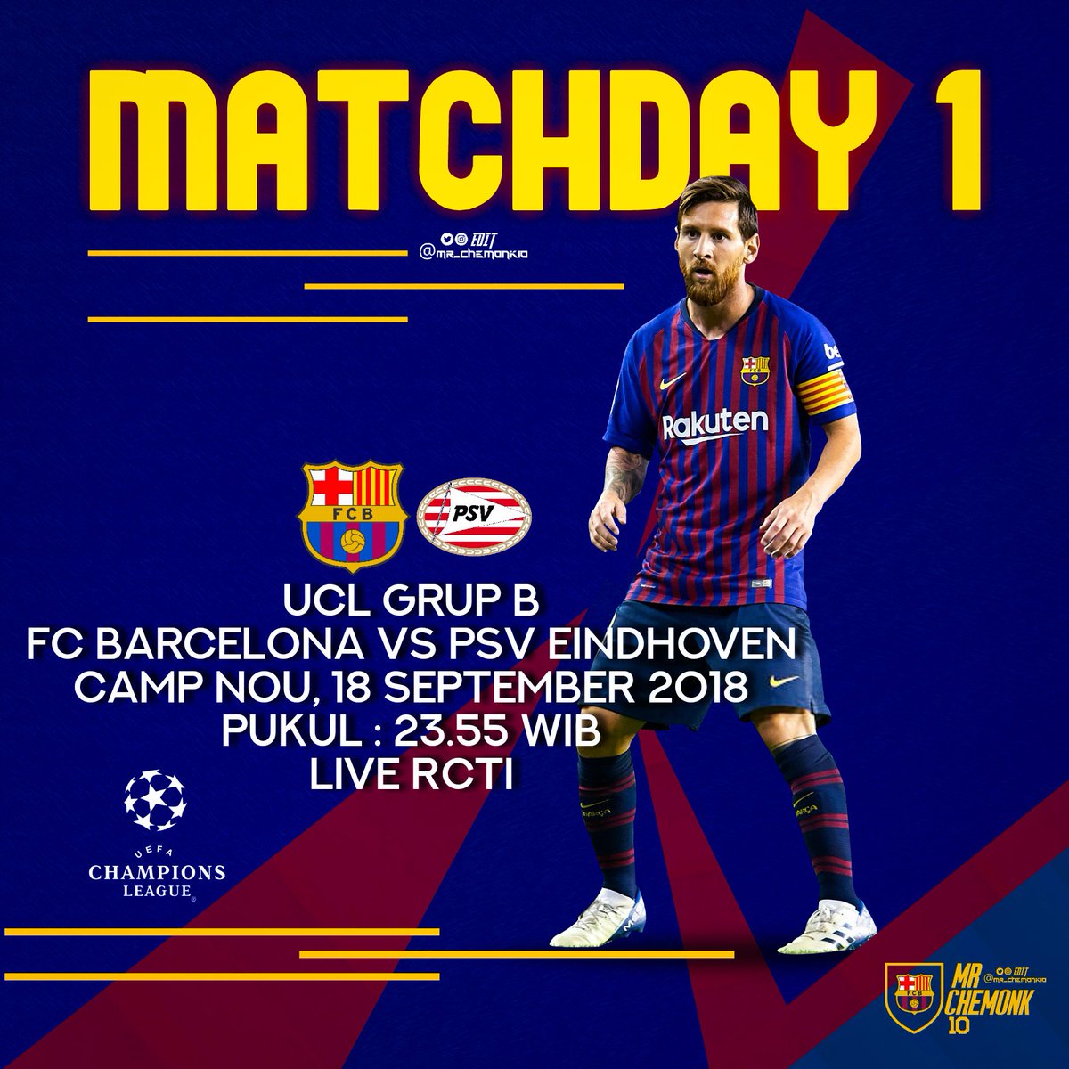 kingbarca_'s tweet photo. #NextMatch !
🏆 #UCL Grup B Matchday 1
⚽ FC Barcelona Vs PSV Eindhoven
📅 Camp Nou, 18 September 2018
⏰ 23.55 WIB
📺 Live RCTI
Follow : IG/Twitter👇
#Edit(@mr_chemonk10)
*Mes Que Un Club*
#Imcules #ForçaBarça🔵🔴 https://t.co/8Yi2ZZPH1U