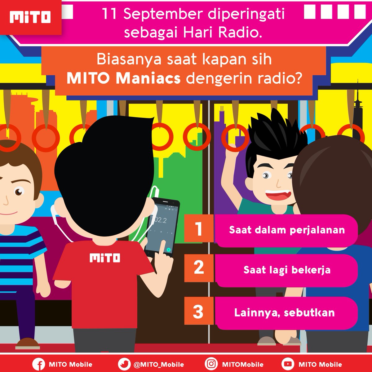 11 September kemarin diperingati sebagai Hari Radio. MITO Maniacs masih dengerin radio nggak sih?
Biasanya saat kapan sih dengerin radio?

Kasih tahu ya :)
