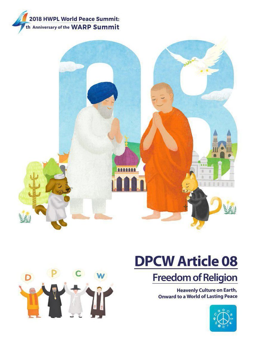 dabogmam's tweet photo. Presidents, chief justices, religious &amp; legal heads are signing in support of the #DPCW w/millions of women &amp; youth
ARTICLES 8-10
8. Freedom of religion
9. Religion, ethnic identity and peace
10. Spreading a culture of peace
#WARPsummit #HWPL https://t.co/4LFrKdZ0E7