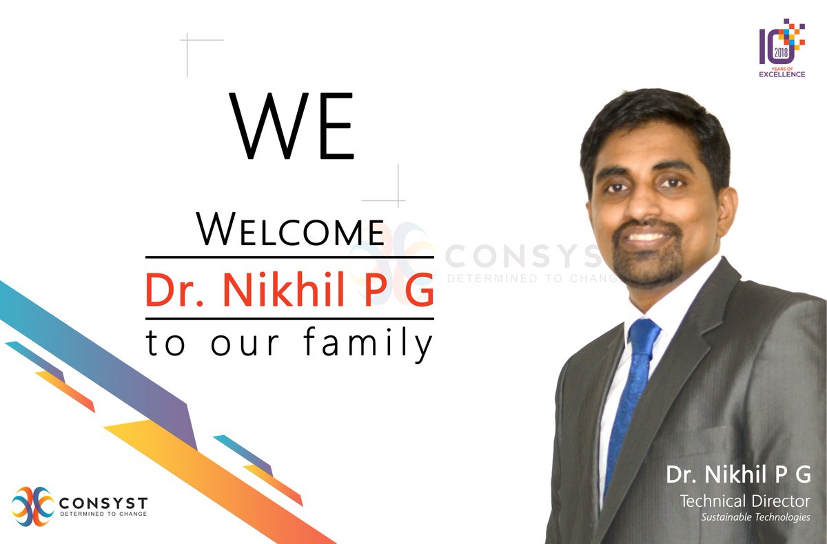 consyst's tweet photo. We are happy to formally announce that Dr. Nikhil P G has joined our family as Technical Director  - Sustainable Technologies. He will be driving CONSYST Sustainable Technologies Business Unit.

#CONSYSTExcellence #sustainability #CONSYST #SolarPV #10YearsofExcellence https://t.co/1lsX6mIJuQ