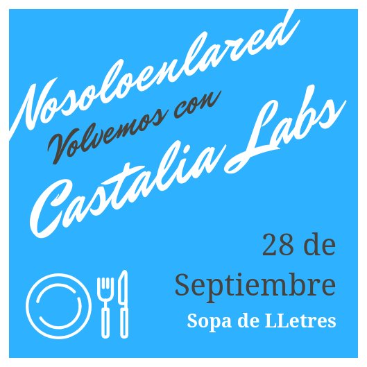 NoSoloEnLaRed's tweet photo. ¡¡Volvemos con una nueva edición de Castalia Labs de #nosoloenlared!! 
Pronto publicaremos toda la info sobre el invitad@.
Reserva el 28 de Septiembre en tu agenda.
#Eventos #networking #Emprendimiento #emprendedoresypymes https://t.co/wKnLxnURh4