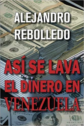 antilavado's tweet photo. Busca en Amazon el nuevo libro “Así se lava el dinero en Venezuela”, del Dr. Alejandro Rebolledo, para descubrir qué clase de artimañas utiliza el crimen organizado en la nación caribeña para ocultar sus recursos https://t.co/rQ99JWdjxj https://t.co/NDjy0hMYx2