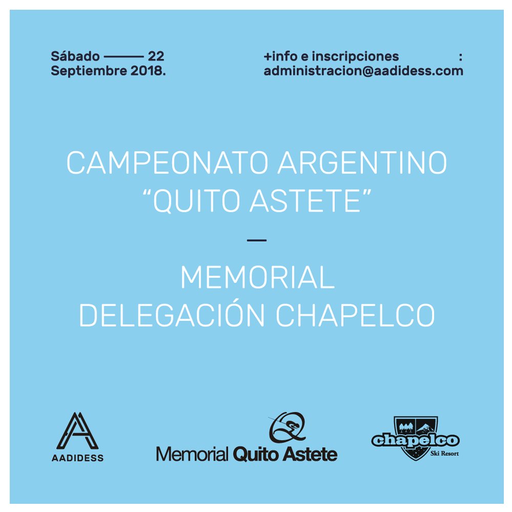 AADIDESS's tweet photo. Campeonato Argentino "Quito Astete" en @CerroChapelco , 22/9. Abierta la inscripción: administracion@aadidess.com https://t.co/OuxdUBObe2