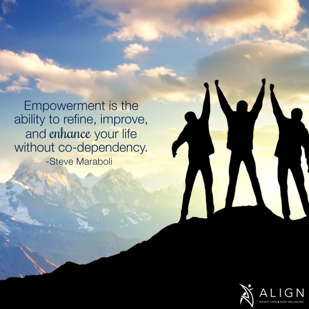 alignweightloss's tweet image. Empowerment is the ability to refine, improve and enhance your life without co-dependency. #WeightLoss #BodyBalancing
