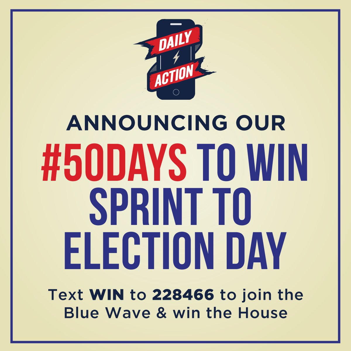 #50Days to Win sprint to win the House starts today! We're going to add new members, help GOTV, and raise money to power the 🌊 ! Please retweet to spread the word.