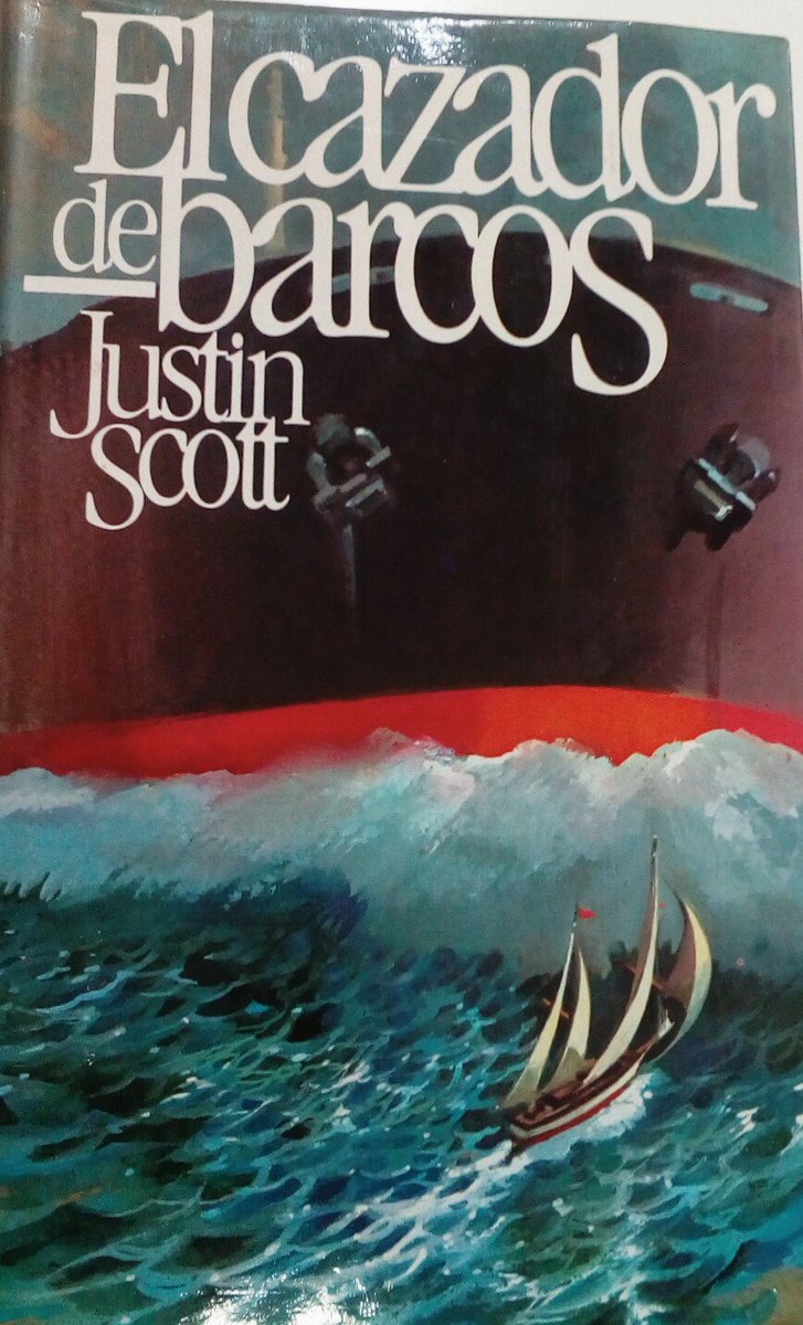 GabrielRdeAvila's tweet photo. Hoy he hecho caso a @perezreverte con su recomendación sobre una de las mejores novelas de navegación de la Historia, y encima he encontrado esta PRECIOSA edición de 1979. Un verdadero tesoro. #novelasdeaventuras #JustinScott #elcazadordebarcos #navegación https://t.co/bpmZa5ako2