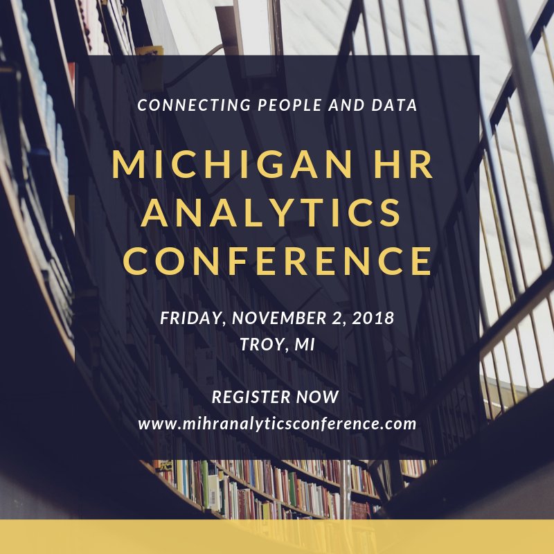 TIMAWOHR's tweet photo. HR TRIBE! Registration is open for the 2018 MI HR Analytics Conference on Friday 11/2/18!  #HRAnalytics #Partnership #Data #People @TMWohlfield @docmeadows @TheExodus_Group @brendameller https://t.co/2c8ejHwNLV