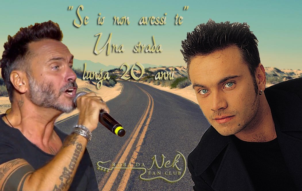 RobaDNekFanClub's tweet photo. #SeIoNonAvessiTe #Nek #20Anni seguiteci anche su fb e istagram https://t.co/VECiTpEqFs