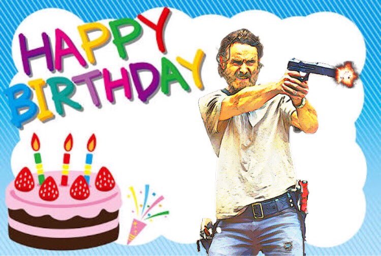 Happy bday! Andrew Lincoln. Have a blast 