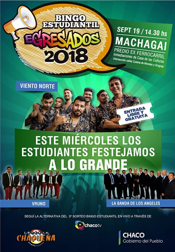 LoteriaChaquena's tweet photo. Este #miércoles, el Bingo Estudiantil #Egresados2018 se sortea en #Machagai con un gran festival al aire libre en el predio del #ExFerrocarril. Juegos, sorteos gratuitos y shows en vivo de #VientoNorte #Vruno y #LaBandaDeLosÁngeles #VeníConTuBandera #Egresados #ElEstadoDeTuLado https://t.co/77lkNmgLcx
