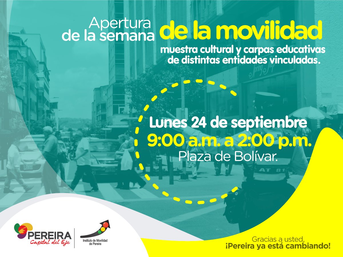 Semana de la Movilidad del 24 al 28 de septiembre. #PereiraCapitaldelEje | <a href="/ansvcol/">Agencia Nacional de Seguridad Vial</a> <a href="/Alcaldiapereira/">Alcaldía de Pereira</a> <a href="/JuanPabloGallo/">Juan Pablo Gallo</a> @RCNPereira <a href="/CaracolPereira/">Caracol Pereira</a> <a href="/eldiariopereira/">El Diario del Otún</a>