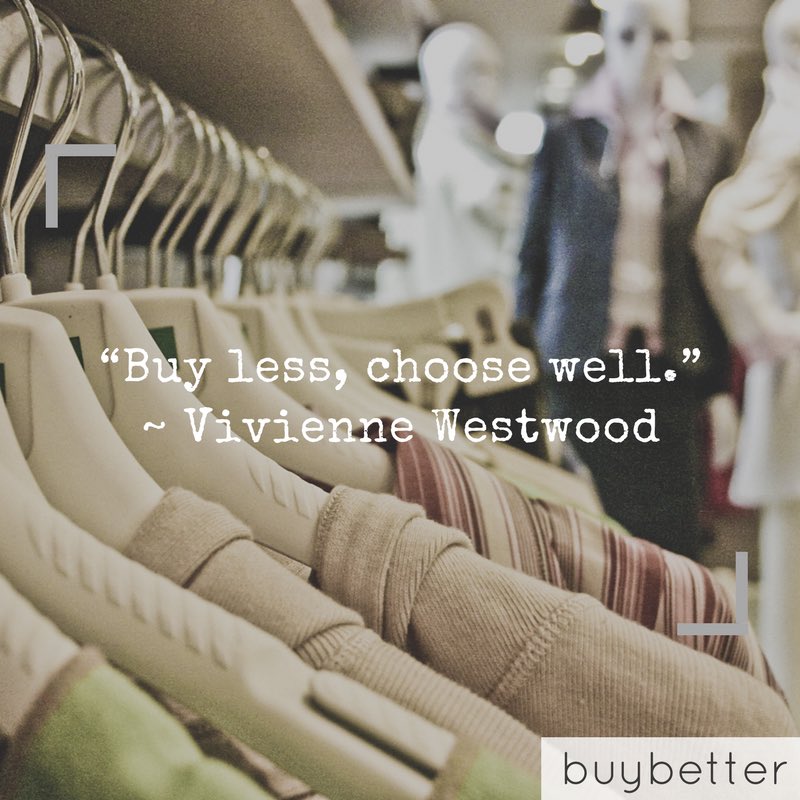 Buy less, choose well

We love this classic quote from Vivienne Westwood - buy fewer clothes, and make sure what you do buy is ethical and sustainable #ethicalfashion #buybetter