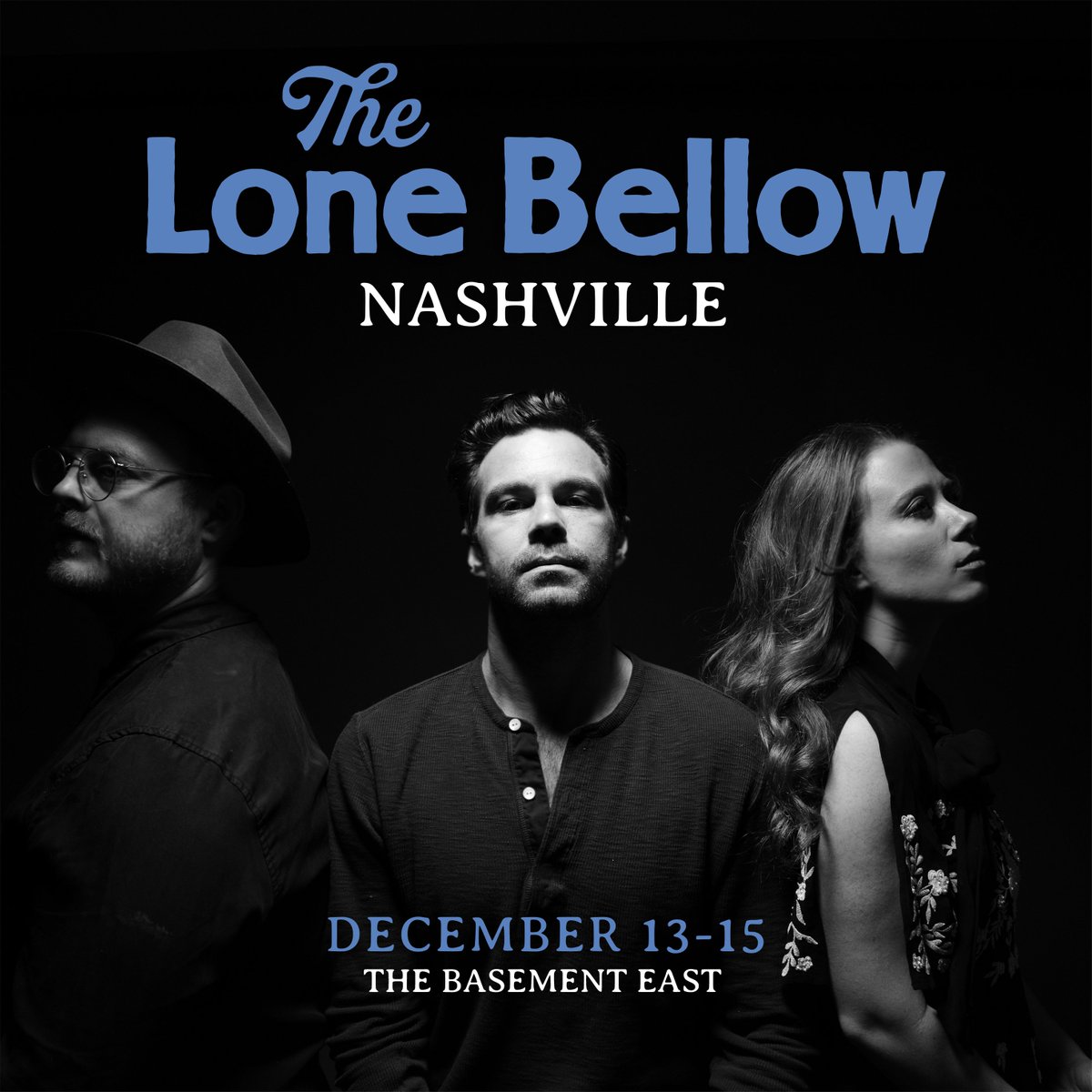TheLoneBellow's tweet photo. Nashville!! We'll have the full band for 3 back to back to back nights at The @BasementEast, Dec 13-15! Tickets on sale Friday at 10am CT! https://t.co/JbK8SOCt6E