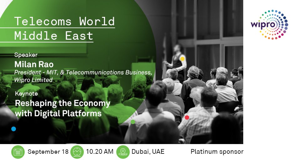 Wipro's tweet photo. Catch Milan Rao of Wipro talk about technologies that are expected to fuel the #DigitalEconomy at the @Telecoms_World Middle East, tomorrow. #FutureIsMe #TWME https://t.co/v3UHqDA9x5 https://t.co/6zhWLkf7Gg