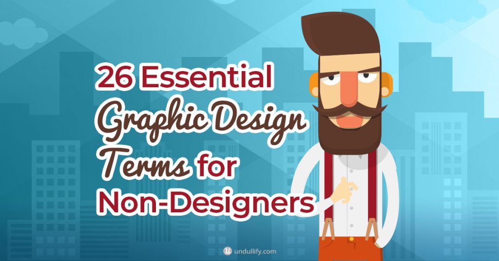 useraction's tweet image. 26 Essential #GraphicDesign Terms for Non-Designers buff.ly/2Mdgwhi @Undullify #design