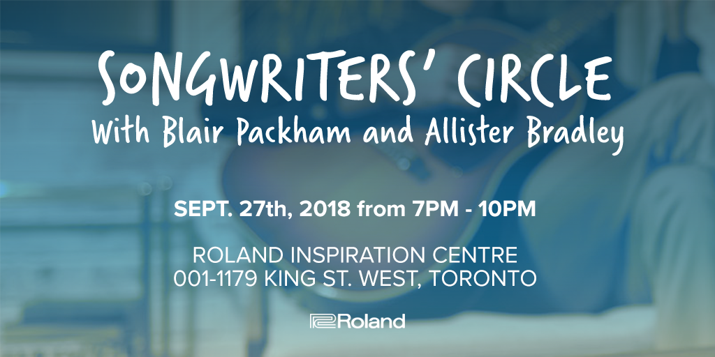 Singer-songwriters, we have another Songwriters' Circle at #RolandToronto on Sept. 27th! Bring your original songs to this interactive workshop with @BlairPackham and <a href="/AllisterBradley/">Allister Bradley</a>! RSVP: buff.ly/2Oltt5l