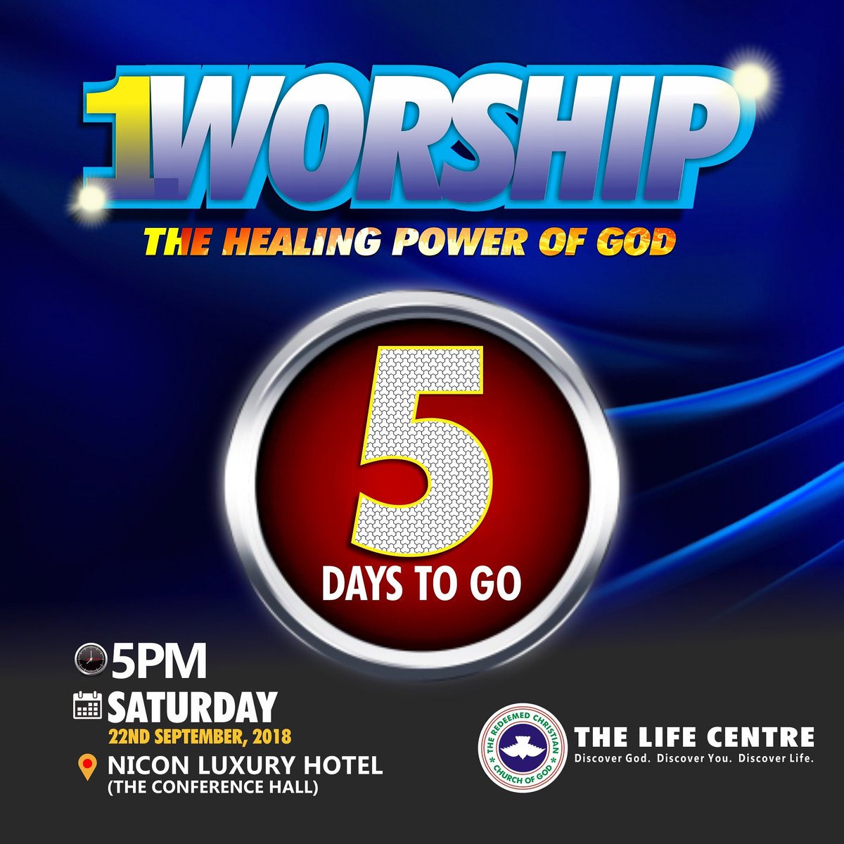 rccg_lifecentre's tweet photo. And the count down begins... Only 5 days to #ONEWORSHIP .
.
. 
Saturday 22nd, September 2018
5Pm 
The Conference Hall,  Nicon Luxury Hotel Abuja .
.
.
#TheHeallingPowerofGod 
Get ready  for an #UltimateWorshipExperience. https://t.co/9oFjQ3cL3b