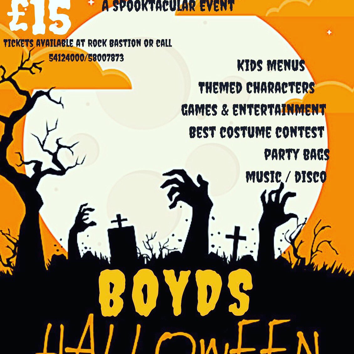 BoydsGibraltar's tweet photo. BOYDS 
HALLOWEEN SPOOKTACULAR 

Kids Halloween Party at Boyds. A great event for the whole family to enjoy.                                     .      Tickets will be available as from Friday 21st September from Rock Bastion or call 54124000/58007873. https://t.co/fMLAlbjmQA