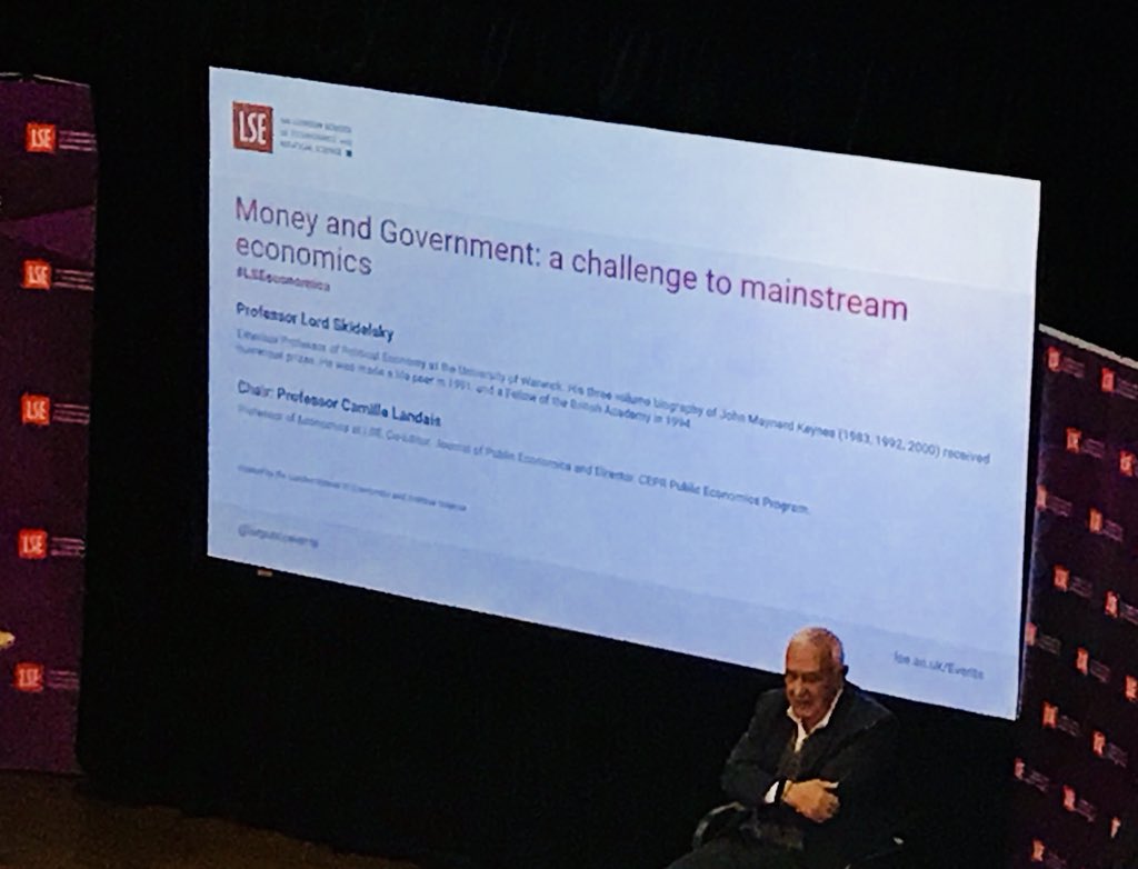 Prof. Robert Skidelsky, “Money and Government: a challenge to mainstream economics” at #LSEeconomics @LSEEcon