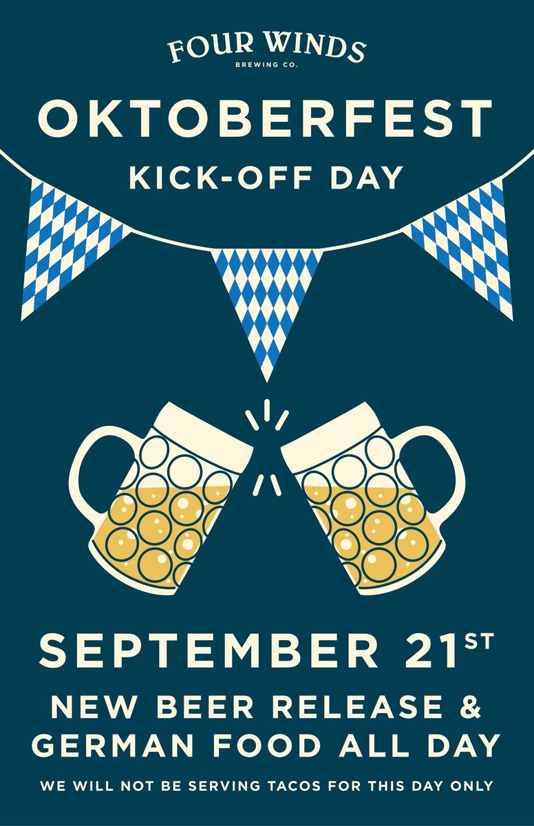 FourWindsBrewCo's tweet photo. This Friday (Sept 21st) we're kicking off Oktoberfest in style! We will not be serving tacos/tapas, but an all-day German feast instead. We will also be releasing an Oktoberfest-inspired beer as part of our Brewery Only Release program and selling a limited run of FW steins 🍻 https://t.co/9mfoliPl5n