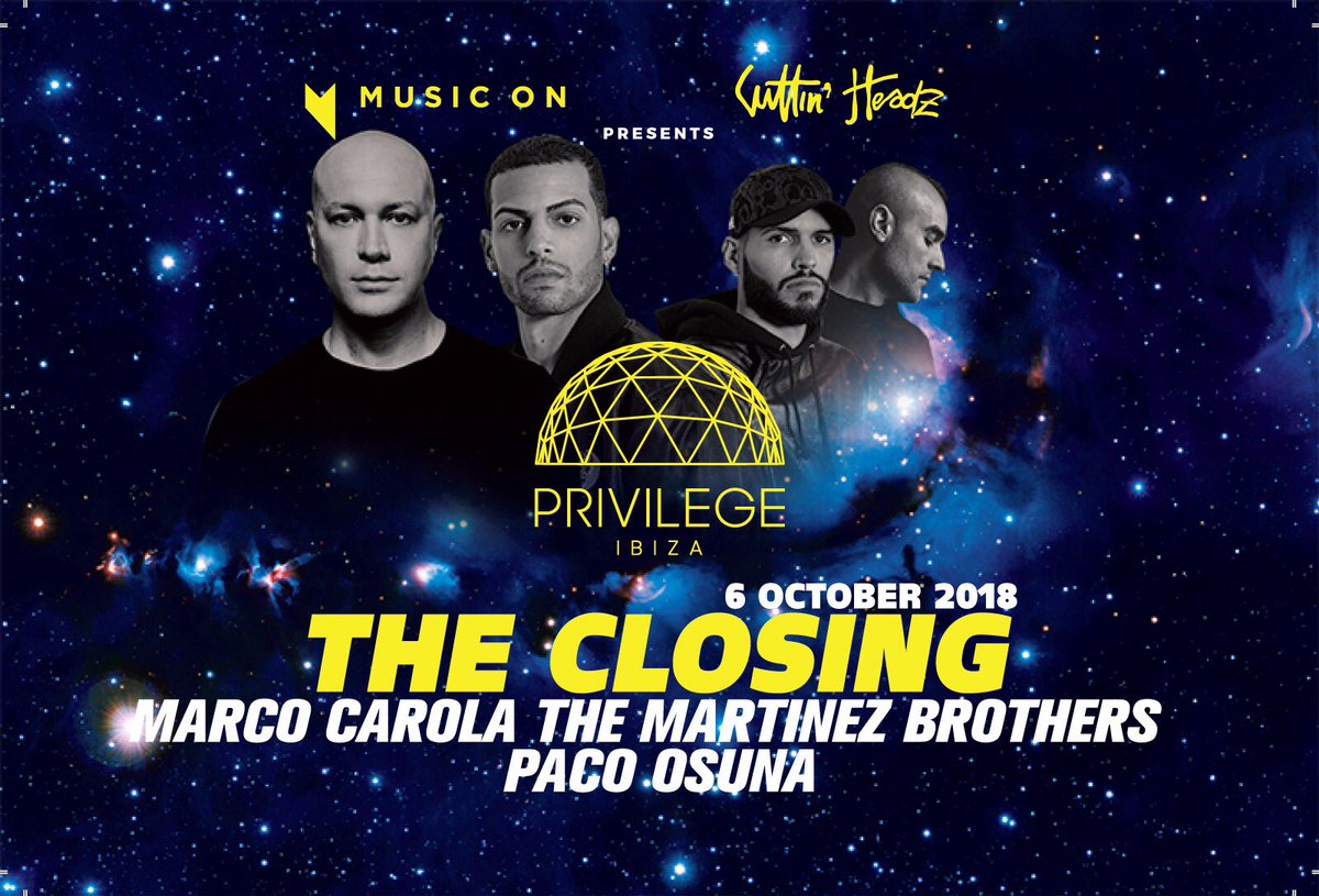 Sat 6 Oct @musiconofficial & @Cuttin_Headz present THE CLOSING @privilege_ibiza Vista 18-20 TBA 20-24 @marcocarola #sunset set Main 22-24 TBA 24-02 @MarcoFaraone 02-04 @pacoosuna 04.00-till closing @marcocarola b2b @themartinezbros bit.ly/musiconclosing