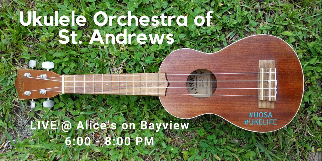 Wednesday night we’ll be Strummin’ our little hearts out at Alice’s.  Come join us. #UOSA #UkeLife #StAndrewsUkes