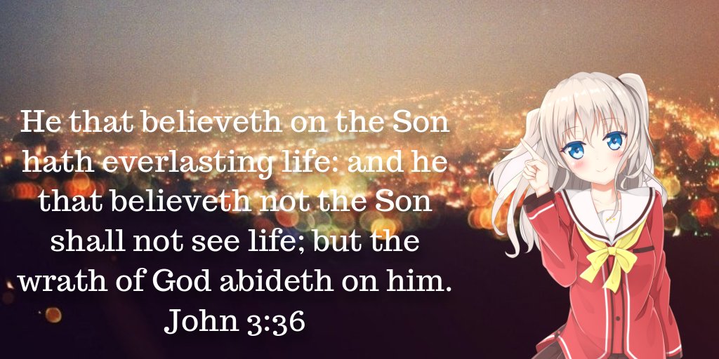 AnimeBibleVerse's tweet photo. @KJVBaptist193 #HisReturnIsNigh #Bible #BibleVerse #ChristianTwitter  #KJV https://t.co/m0qd5o7SX1
