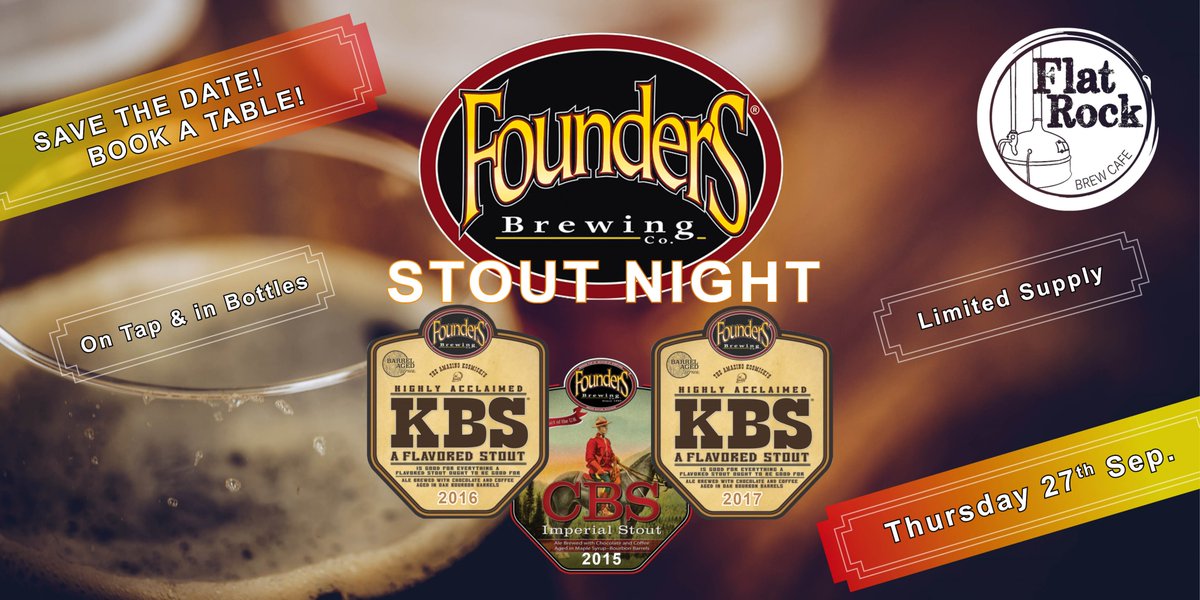 Flat Rock Brew Cafe (@fr_bc) on Twitter photo *Thursday 27th Sept. STOUT NIGHT*
Rumours were true!! <a href="/FR/">FrankfurterRundschau</a> has 2 kegs of <a href="/foundersbrewing/">Founders Brewing Co.</a> KBS(2016&2017)+CBS 2015 bottles, waiting to ring in the long weekend!(If they last that long)+Choc Brownie for dessert. Mark the calendar&book a table!
I 'STOUT' these beers will last long! *Thursday 27th Sept. STOUT NIGHT*
Rumours were true!! <a href="/FR/">FrankfurterRundschau</a> has 2 kegs of <a href="/foundersbrewing/">Founders Brewing Co.</a> KBS(2016&2017)+CBS 2015 bottles, waiting to ring in the long weekend!(If they last that long)+Choc Brownie for dessert. Mark the calendar&book a table!
I 'STOUT' these beers will last long!