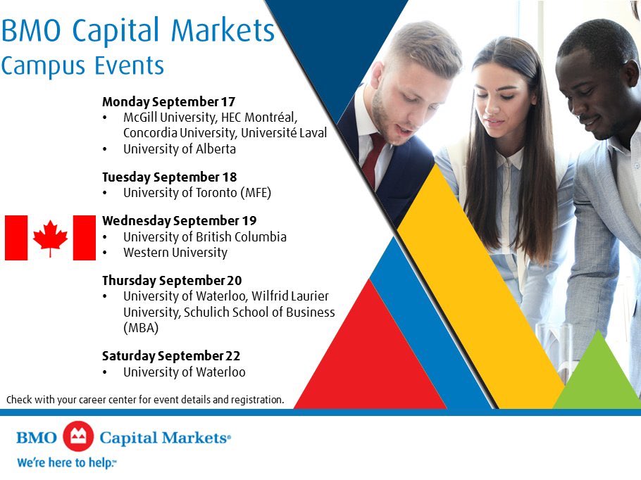 Interested in career opportunities with <a href="/BMO/">BMO</a> #CapitalMarkets? We're headed your way <a href="/mcgillu/">McGill University</a>, <a href="/HEC_Montreal/">HEC Montréal</a>, <a href="/Concordia/">Concordia University</a> <a href="/universitelaval/">Université Laval</a>, <a href="/UAlberta/">University of Alberta</a>, <a href="/UofT/">University of Toronto</a>, <a href="/WesternU/">Western University</a>, <a href="/UWaterloo/">University of Waterloo</a>, <a href="/UBC/">University of British Columbia</a>, <a href="/Laurier/">Wilfrid Laurier University</a>, <a href="/Schulich_MBA/">Schulich_MBA</a>! #proudtoworkatbmo  soch.us/2MKye6W