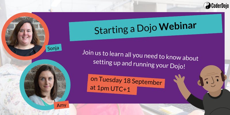 CoderDojo's tweet photo. Join us in 45 minutes to learn how you can start a fun, free creative tech club for young people in your local area!
Amy and Sonja will share all the resources and supports available to you!
https://t.co/RkaxrGhzk1
#StartaDojo #CharityTuesday #NationalCodingWeek #CodeWeek https://t.co/Pypf0p7IZI
