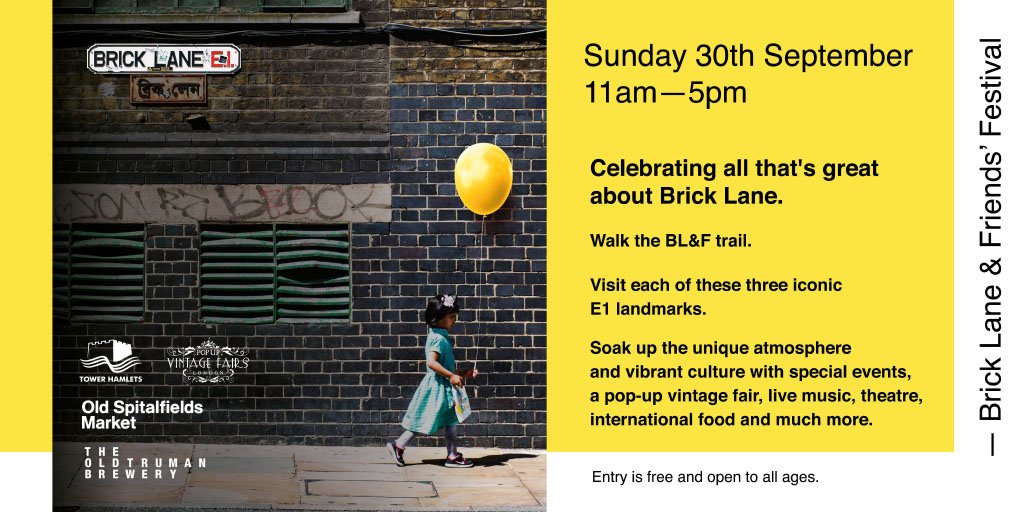 THtowncentres's tweet photo. The Brick Lane &amp; Friends Festival is taking place across Brick Lane, Truman Brewery and Spitalfields Market Sunday 30th September from 11am to 5pm.  Enjoy new menus on Brick Lane, colour walk, radical history walks and of course the one and only @Pop_Up_Vintage #Bricklane https://t.co/3ikYyMvKqW