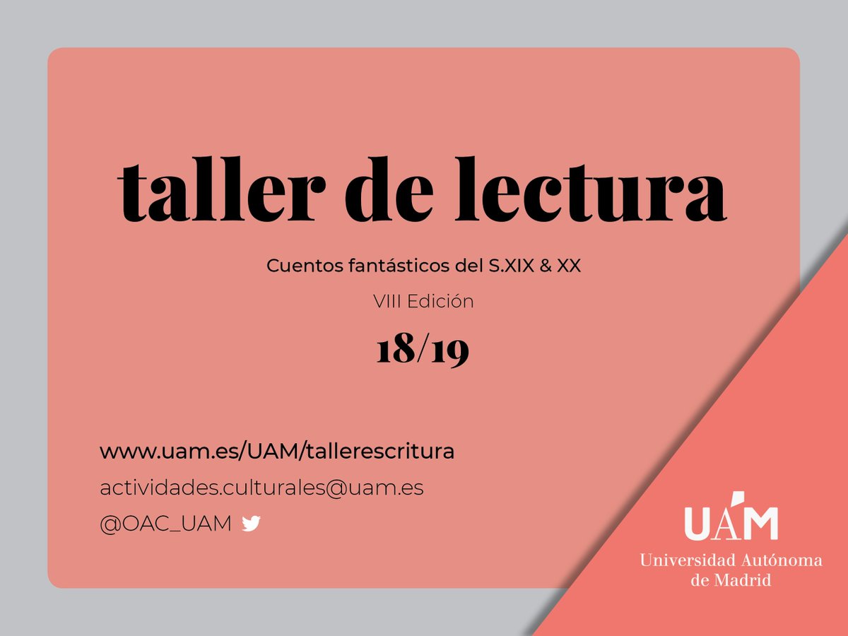#TallerLectura #UAM "Cuentos fantásticos del siglo XIX y XX"
Matrícula abierta para estudiantes UAM, plazas limitadas, inscripción gratuita.
El taller dispone de dos grupos #CampusCantoblanco y #FacultadMedicina
#Información y #matrícula en: uam.es/UAM/tallerdele…