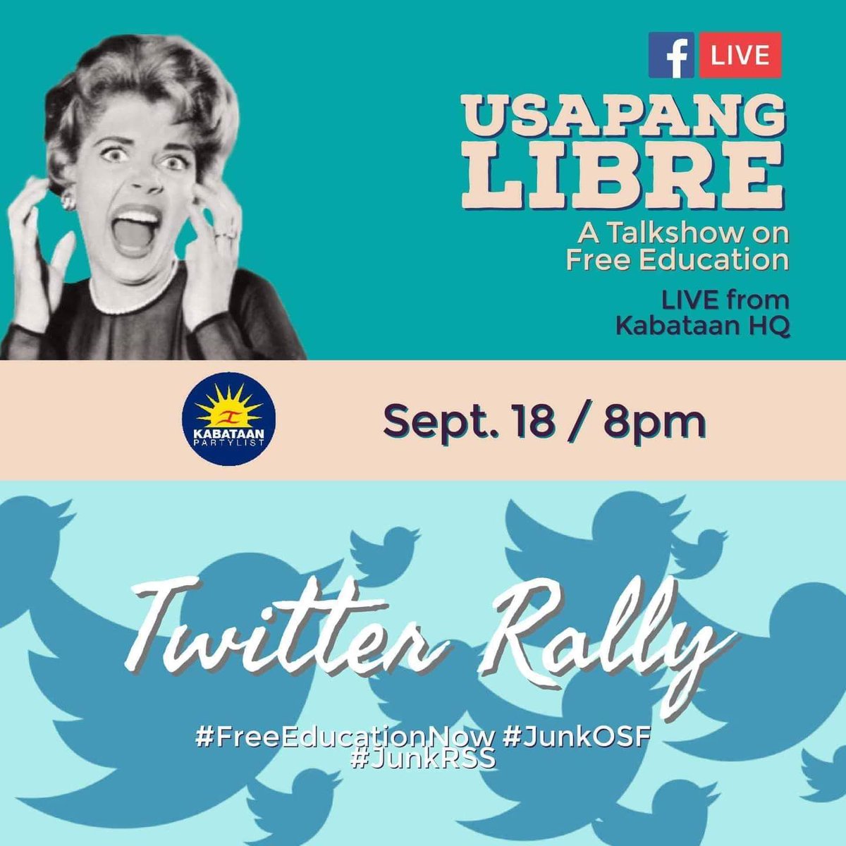 anakbayan_ph's tweet photo. Let’s spark the discourse online and offline about Duterte’s various maneuvers against free education! Join us in Usapang Libre later at 8:00 p.m. and join the social media rally!

Use the official hashtags: #FreeEducationNow #JunkOSF #JunkRSS https://t.co/UlCrqNkPw9