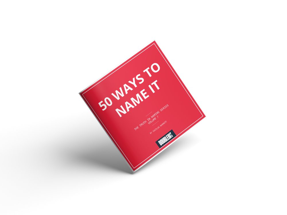 In a naming rut? We've got you, times fifty. 
Download the book at doublebitnarrative.com/truth