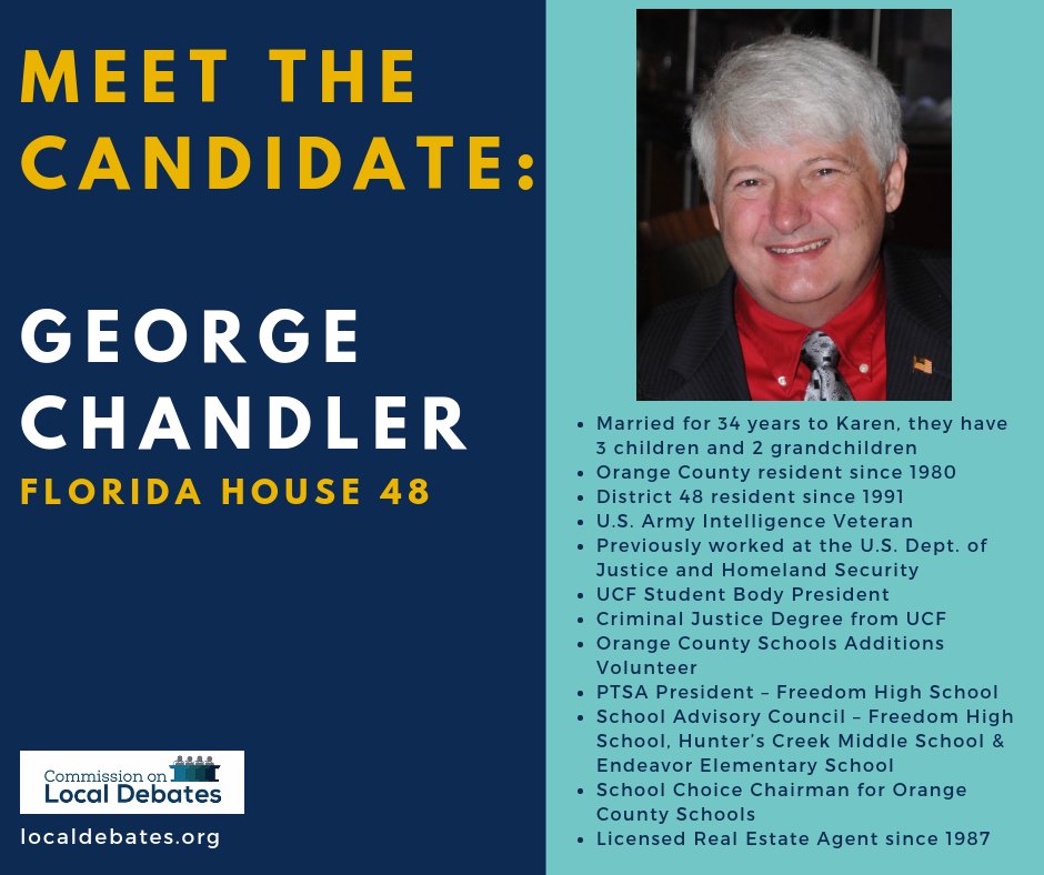 localdebates's tweet image. Meet the candidate: George Chandler #FL48 #CLD #FloridaPolitics