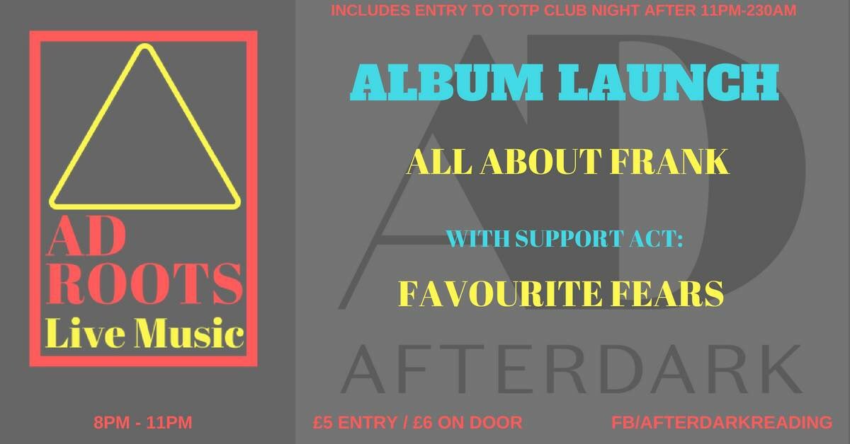 Upcoming this Friday is the album launch for All About Frank with support from Favourite Fears. From 8pm.
Top of the Pops 1960s-today top ten hits club night to follow until 2am. #rdguk #theAD