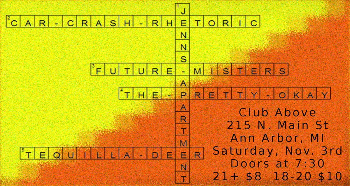 jennsapartment's tweet photo. Excited to announce we're heading back to Ann Arbor Saturday November 3rd!! Great bands @CCRhetoricBand, @FutureMisters, @theprettyokay, and @tequiladeer will be joining us! Thank you to @jpop2110 for setting up the show! #alternative #rock #pop #punk #AnnArbor #SaturdayNight https://t.co/GGIuAsPVcd