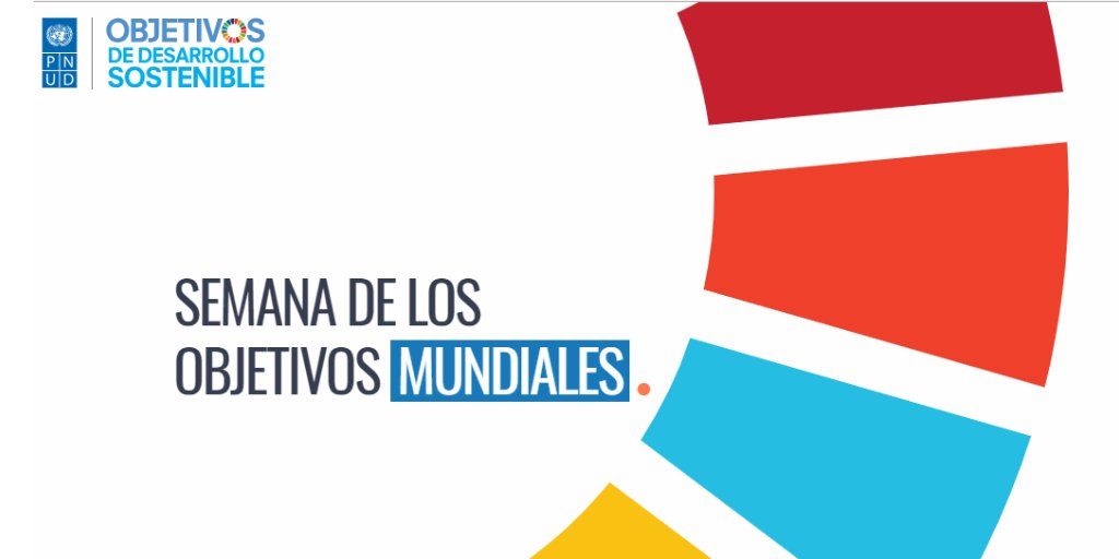 pnud's tweet photo. La Semana de los #ObjetivosMundiales se reúne con ustedes donde quiera que estén con una objetivo común: ¡Un futuro sostenible! Todo lo que necesitas saber sobre sus actividades👉🏻 https://t.co/91eOhhldYA https://t.co/kSBeEOo8vh