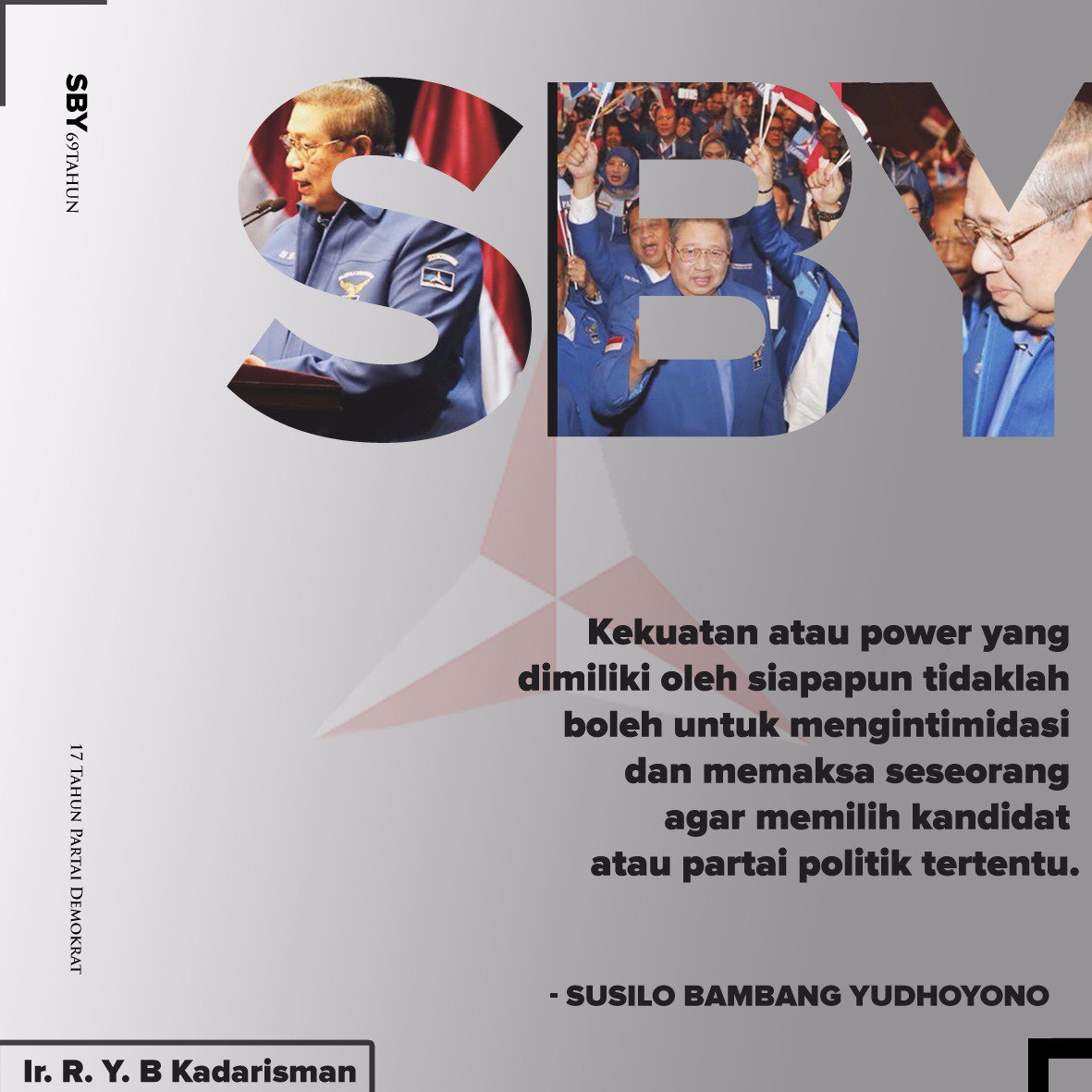 Sahabat_Rudi's tweet photo. "Kekuatan atau power yang dimiliki oleh siapapun tidaklah boleh untuk mengintimidasi dan memaksa seseorang agar memilih kandidat atau partai politik tertentu." - SBY
#PidatoPolitikSBYS14P

Cc: @SBYudhoyono @PDemokrat @Demokrat_TV @kogasma @Edhie_Baskoro https://t.co/iQrn8Jq0FG