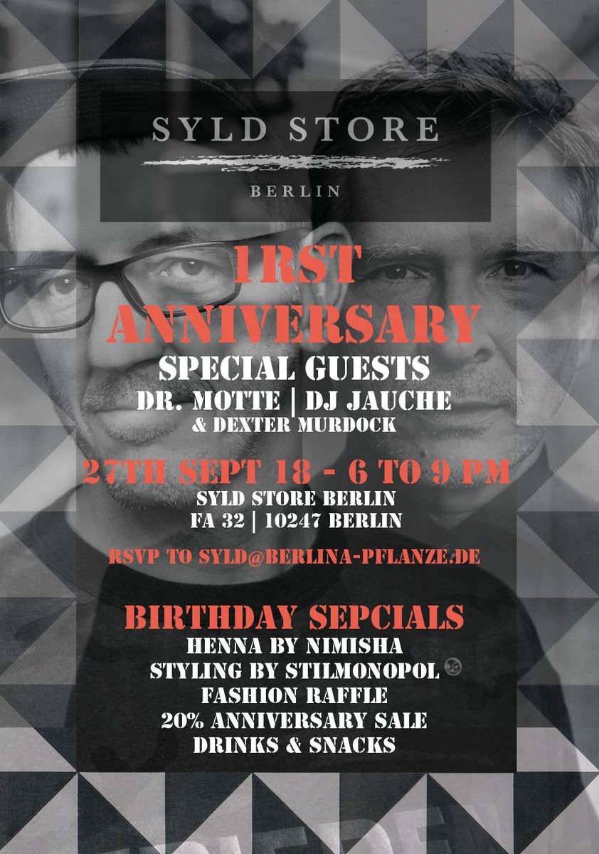 ||| SAVE THE DATE ||| 27TH SEPTEMBER 1 YEAR SYLD STORE BERLIN WITH @Dr_Motte &amp; @djjauche >>> facebook.com/events/3107391… #oneyear #syldstore #drmotte #djjauche #Birthday