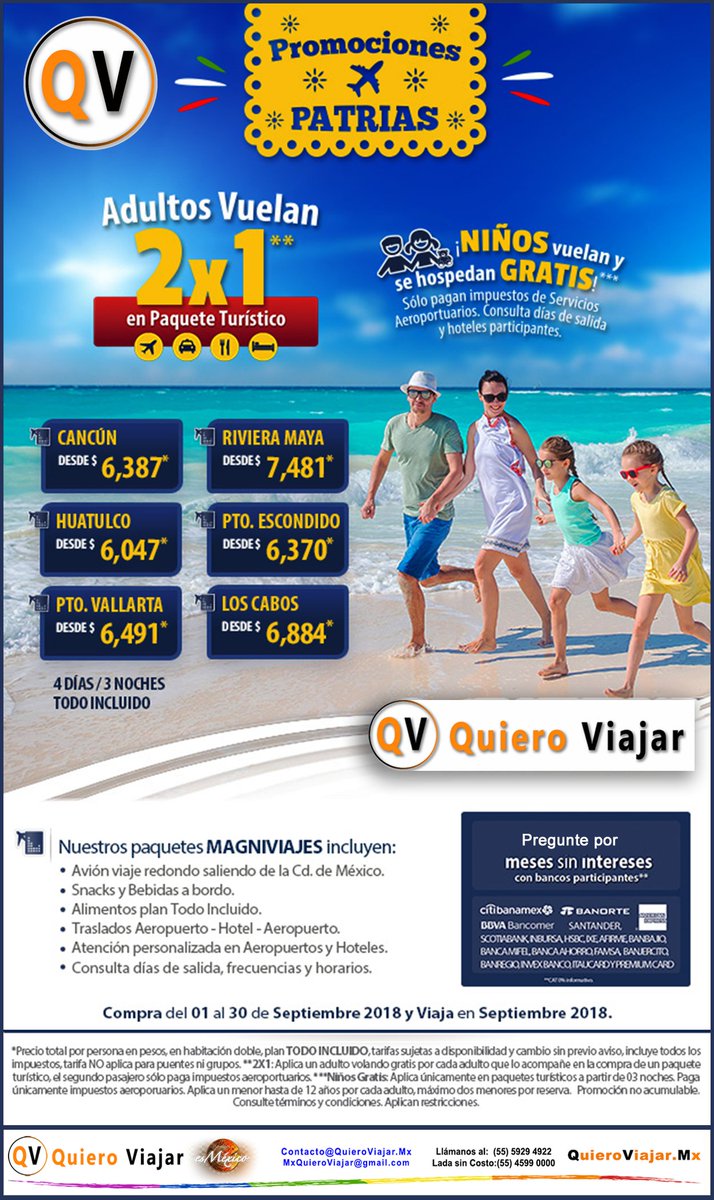 on Twitter: "2x1 y Niños Gratis!! por #FiestasPatria en #Cancún #Huatulco #Vallarta #LosCabos Compra y en Septiembre 🌴🏖️🌞 Paquetes #TodoIncluido-Hotel-Aéreos ✈️ #ViajemosPorMéxico #Friendly Reserva 👉 Contacto@QuieroViajar.Mx ...