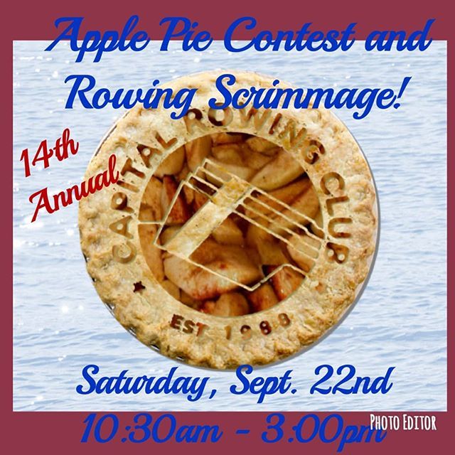 CRCRowDC's tweet photo. The 14th Annual Apple Pie Contest and Rowing Scrimmage is this Saturday! For more information, click the bio link! #capitalrowingclub #capital30th #yearoftheanacostia #applepie #fallseason🍁 https://t.co/n6rVLjFMH3 https://t.co/AWmJE1a1gZ