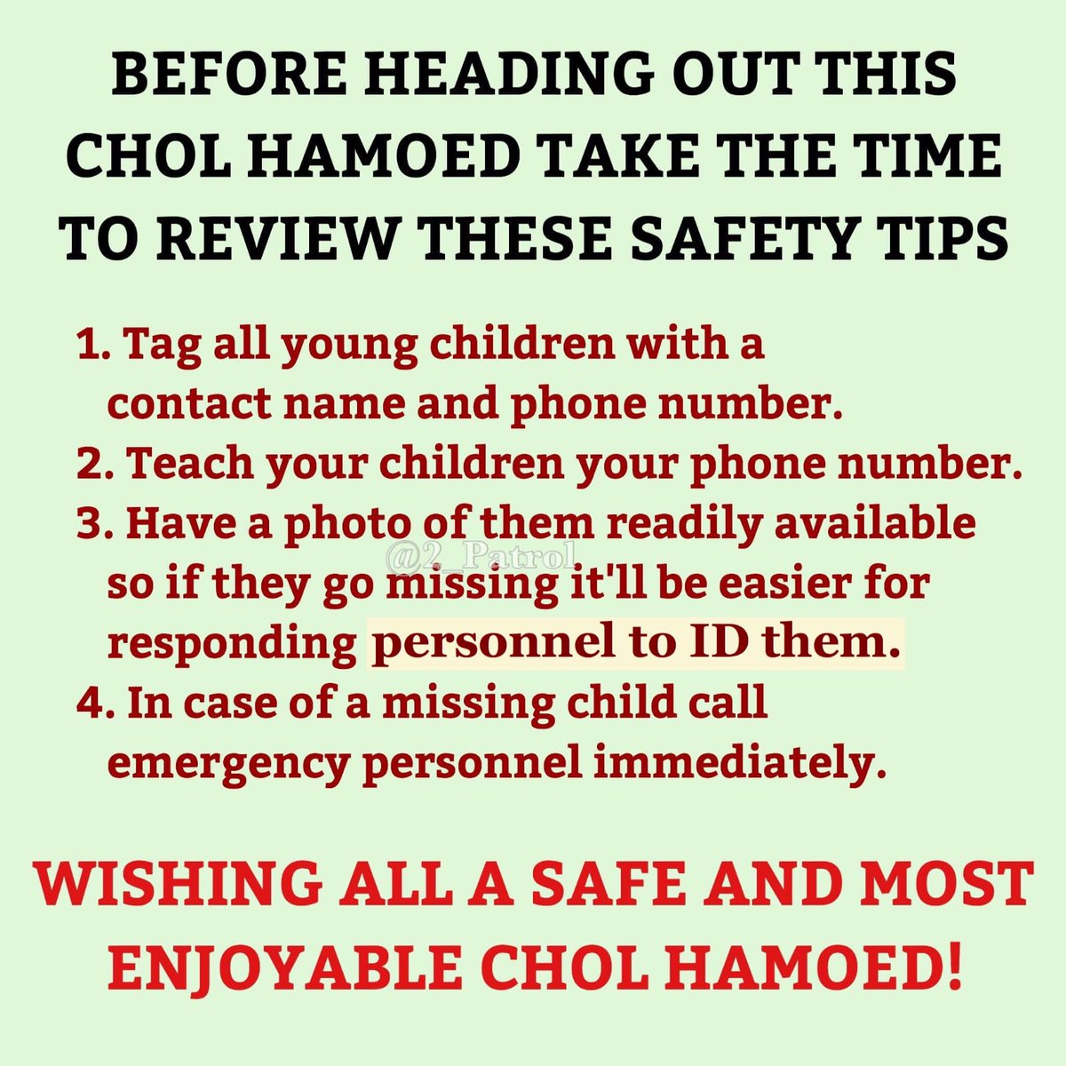 Please take note of these #CholHamoed #SafetyTips #StaySafe