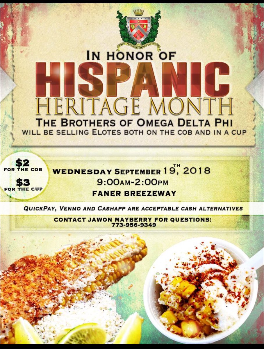 Hispanic Heritage is September 15th through October 15th! To kick it off, the brothers will be selling Elotes on tomorrow at Faner Breezeway from 9:00am-2:00pm. See the flyer for more details! #ODPhi #TooProud #TooHype #RushODPhi #ΩΔΦ #SIUC #SIUC19 #SIUC20 #SIUC21 #SIUC22 #Fall18