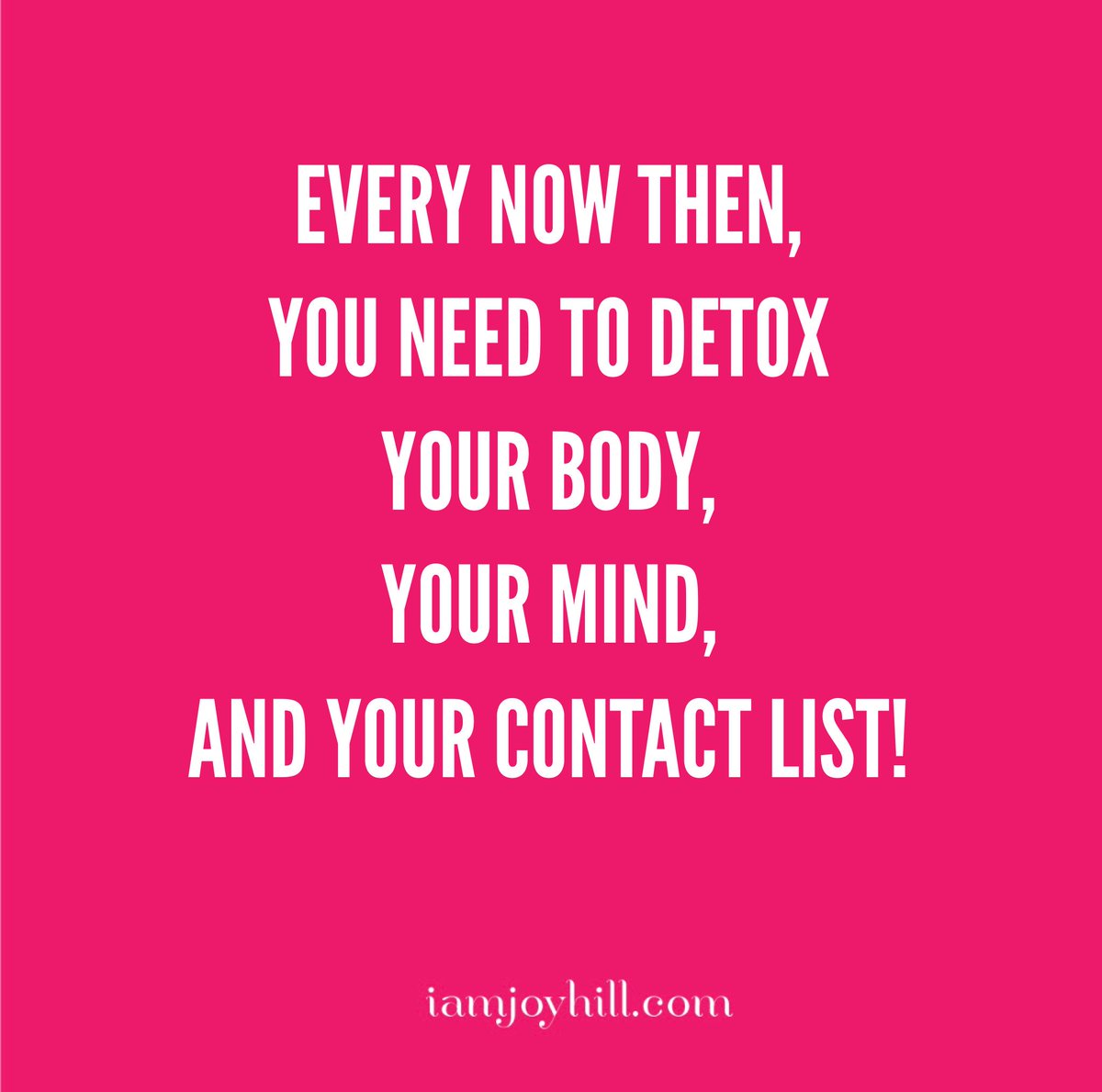 iamjoyhill's tweet photo. Time to DETOX!
#CleanUpYourLife
#DetoxYourLife
#NoRoomForMess
#TimeToPurge
#DeleteAndBlock https://t.co/PE9BPwJ8Lz